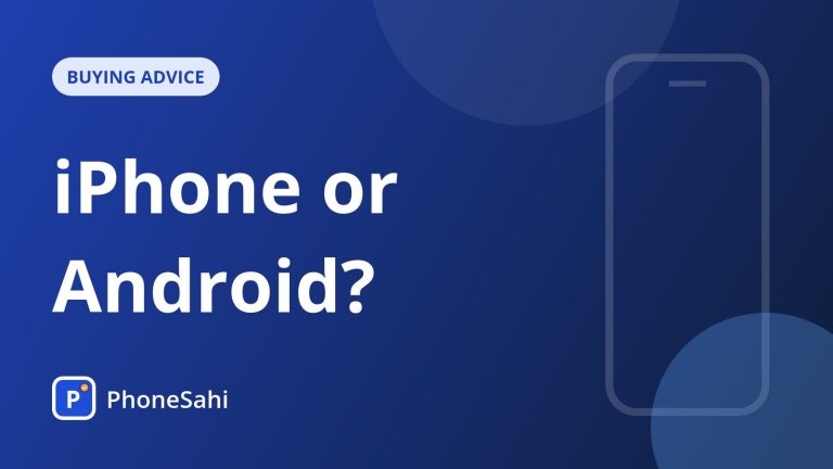 Illustration of an iPhone and an Android phone side by side next to a seven-point checklist for phone buyers in India