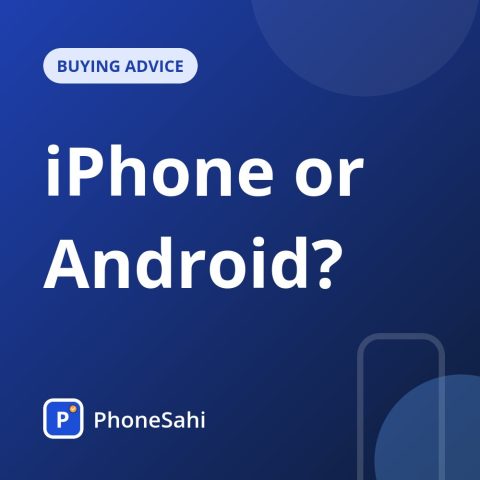 Illustration of an iPhone and an Android phone side by side next to a seven-point checklist for phone buyers in India